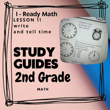 Preview of 2nd grade I-Ready Math Lesson 11 Study Guide, write and tell time