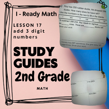 Preview of 2nd grade I-Ready Math Lesson 17 Study Guide, subtracting three digit numbers