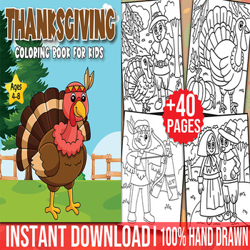 Thanksgiving Coloring Book For Kids Ages 4-8: A Collection of 40