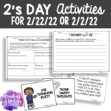 2s Day Activities Math Writing Reading SEL |   2/22/22 or 2/2/22