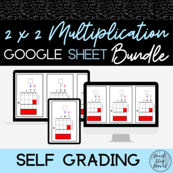 Preview of 2x2 Digit Multiplication Practice | Self Grading Google Sheet *BUNDLE*