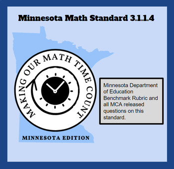 Preview of 3.1.1.4 Minnesota Math Standard/Benchmark Rubric/MCA Released Questions