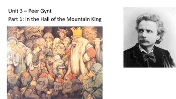 Preview of 3.1 - Peer Gynt: In the Hall of the Mountain King - powerpoint