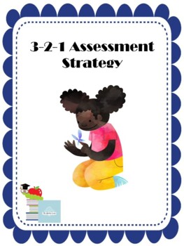 Preview of 3-2-1 Assessment  Method