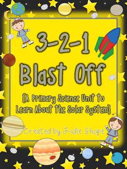 Preview of 3-2-1 Blast Off {A Primary Science Unit to Learn About the Solar System}