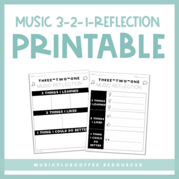 Preview of 3-2-1 Music Reflection | Printable | Free!