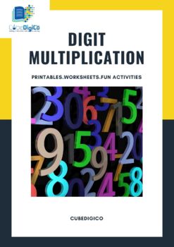Preview of Digit Multiplication - Exciting printables for Classroom/ HomeSchool Learning