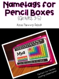 Grades 3-5 Pencil Box Name Tags with Editable Power Point 
