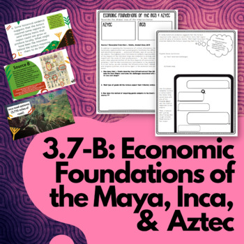 Preview of 3.7-B: Economic Foundations of Maya, Inca, Aztec (Pre-AP WHG)