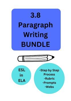 Preview of 3.8 Paragraph Writing BUNDLE - ESL in ELA