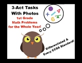 3-Act Tasks With Photos: 1st Grade Math Problems for the W