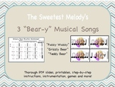 3 "Bear-y" Musical Songs