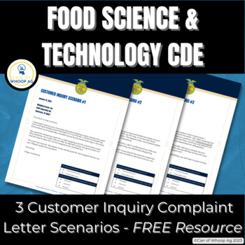 Preview of FREE 3 Customer Complaint Letter Examples: FFA Food Science & Technology CDE