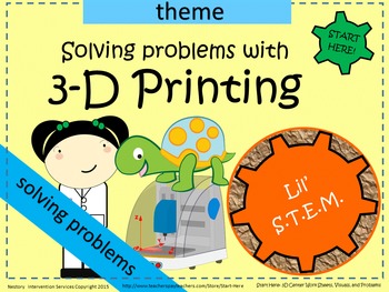 Preview of Problem Solving with 3-D Printing Theme