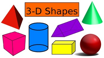 Preview of 3-D Shapes - Triangular Prism and Square based Pyramid