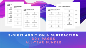 Preview of 3-DIGIT SUBTRACTION AND ADDITION (30 PAGES) ALL YEAR BUNDLE - MATH