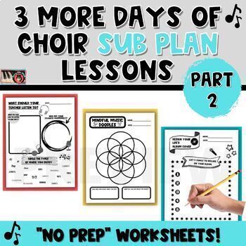 Preview of 3 Days of Choir Substitute Plans - PART 2! No Prep, FUN Chorus Lesson plans