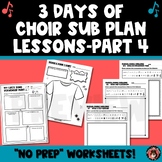 3 Days of Choir Substitute Plans - Part 4! NO PREP, fun mu