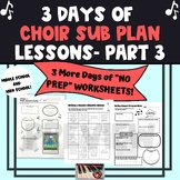 3 Days of Chorus Substitute Plans - Part 3! NO PREP music 