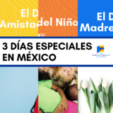 3 Días especiales en México