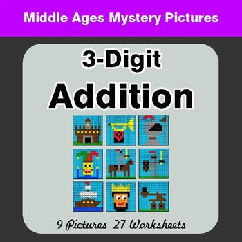 3-Digit Addition - Color-By-Number Math Mystery Pictures - Middle Ages theme