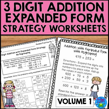Preview of 3 Digit Addition Expanded Form Addition Strategies Worksheets