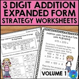 3 Digit Addition Expanded Form Addition Strategies Worksheets