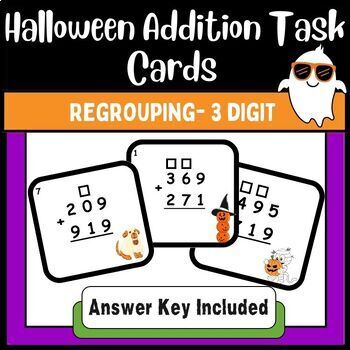 Preview of 3 Digit Addition Task Cards With Regrouping-Halloween- (Place Value-Base-Ten)