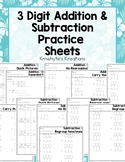 3 Digit Addition & Subtraction Practice Sheets
