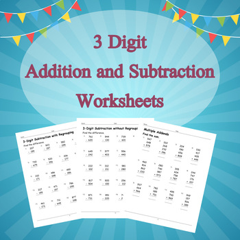 3 Digit Addition Subtraction Worksheets | With and Without Regrouping