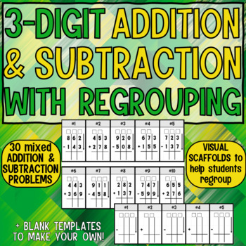 Preview of 3 Digit Addition & Subtraction with Regrouping Worksheets