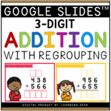 3 Triple Digit Addition With Regrouping Google Slides Digi