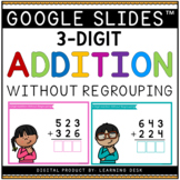 3 Triple Digit Addition Without Regrouping Google Slides D