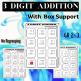 3 Digit Addition Worksheets | Mixed W/Box Support