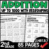 3 Digit Addition Worksheets with Regrouping UP TO 1000 2.NBT.B.7
