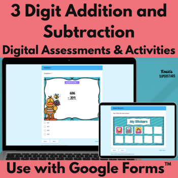 Preview of 3 Digit Addition and Subtraction Digital Activities and Self Grading Assessments
