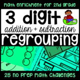 3-Digit Addition and Subtraction Regrouping 30 Enrichment 