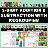 3 Digit Addition and Subtraction With Regrouping Color By 