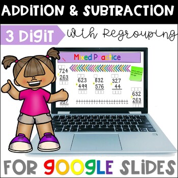 Preview of 3-Digit Addition and Subtraction with Regrouping for Google Slides FREEBIE