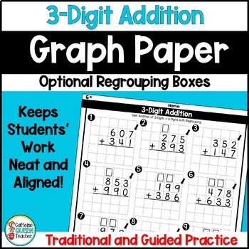 Preview of 3-Digit Addition with Regrouping Practice Worksheets on Graph Paper