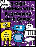 3 Digit Addition with Regrouping Math Games