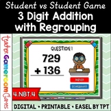 3 Digit Addition with Regrouping Student vs Student Powerp