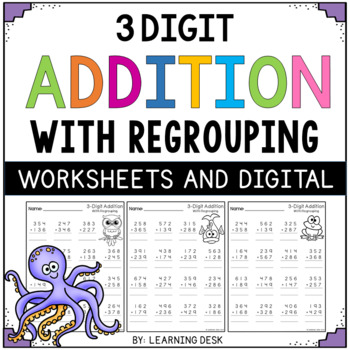 Preview of 3 Triple Digit Addition With Regrouping Worksheets Google Slides