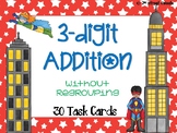 3-Digit Addition without regrouping 30 TASK CARDS (with an