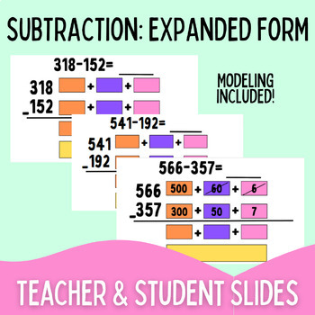 Preview of 3 Digit Subtraction Expanded Form Google Slides: Teacher and Student