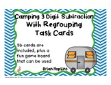 3 Digit Subtraction Regrouping Camping Task Cards