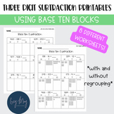 3 Digit Subtraction Using Base Ten Blocks With and Without