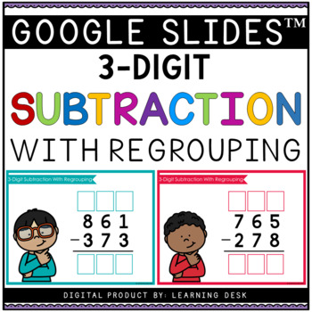 Preview of 3 Triple Digit Subtraction With Regrouping Google Slides Digital Activity