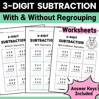 Preview of 3-Digit Subtraction Within 1000 Worksheets (With and Without Regrouping)