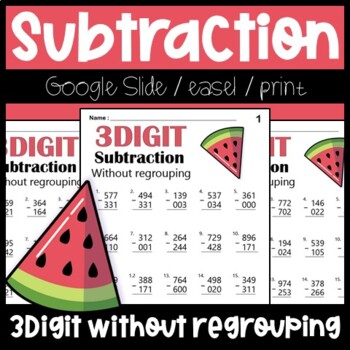 Preview of 3 Digit Subtraction Without Regrouping Worksheets and Task Cards Google Slides